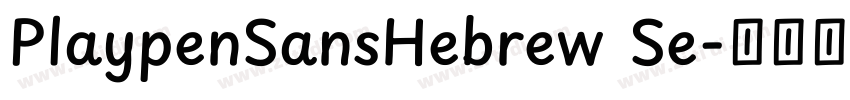 PlaypenSansHebrew Se字体转换